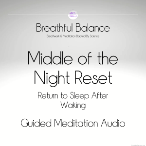 Middle of the Night Reset — Return to Sleep After Waking